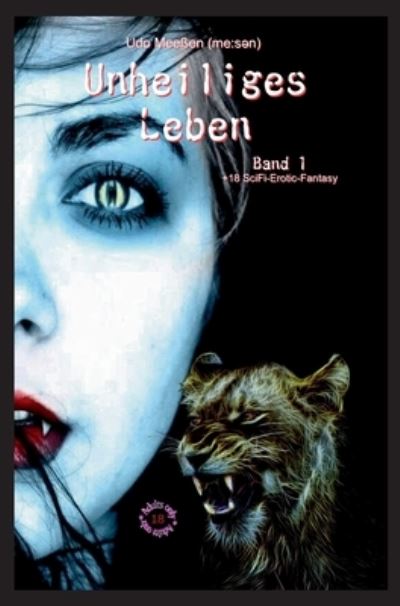Cover for Udo Meessen · Unheiliges Leben (Hardcover Book) (2021)