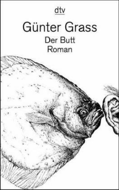Cover for Gunter Grass · Der Butt (Fiction, Poetry &amp; Drama) (German Edition) (Hardcover Book) [German edition] (1999)