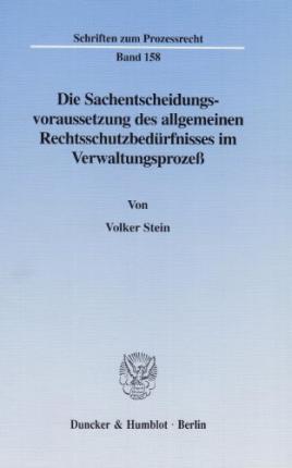 Die Sachentscheidungsvoraussetzun - Stein - Books -  - 9783428100248 - July 17, 2000