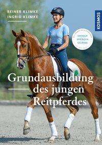 Grundausbildung des jungen Reitp - Klimke - Books -  - 9783440159248 - 