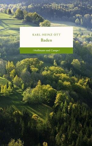 Cover for Karl-Heinz Ott · Heimatkunde. Baden (Hardcover Book) (2007)