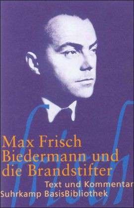 Cover for Max Frisch · Suhrk.BasisBibl.024 Frisch.Biedermann (Book)