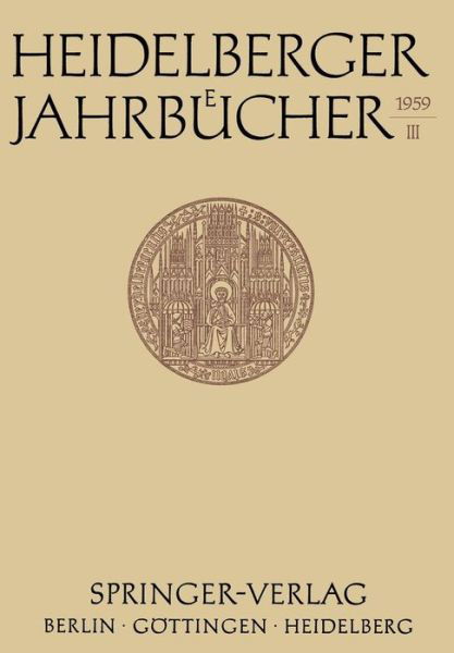 Heidelberger Jahrbucher - Heidelberger Jahrbucher - Universitats-Gesellschaft Heidelberg - Boeken - Springer-Verlag Berlin and Heidelberg Gm - 9783540024248 - 1959