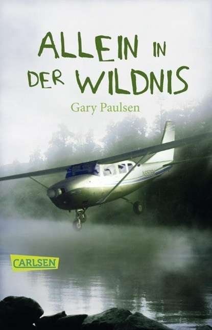 Cover for Gary Paulsen · Carlsen TB.0224 Paulsen.Allein i.Wildn. (Book)