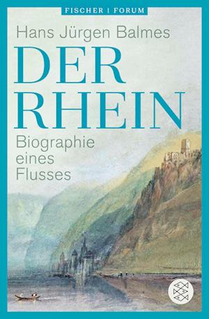 Cover for Hans Jürgen Balmes · Der Rhein (Book) (2024)