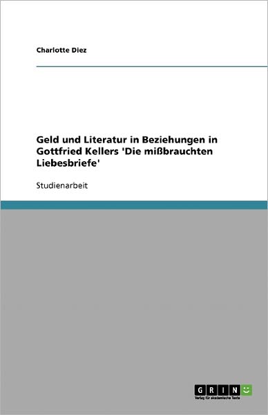 Cover for Diez · Geld und Literatur in Beziehungen (Book) [German edition] (2013)