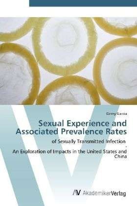Cover for Garcia · Sexual Experience and Associated (Book) (2012)