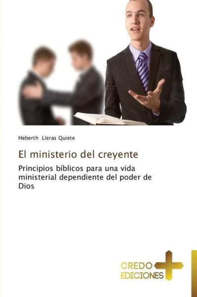 Cover for Heberth Lleras Quiete · El Ministerio Del Creyente (Paperback Book) [Spanish edition] (2013)