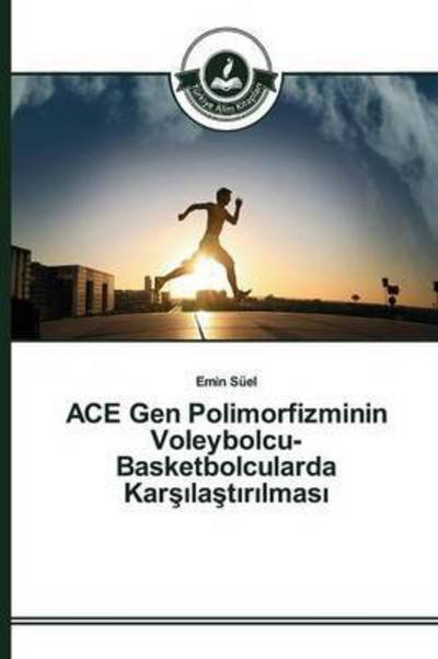 Cover for Süel · ACE Gen Polimorfizminin Voleybolcu (Book) (2015)