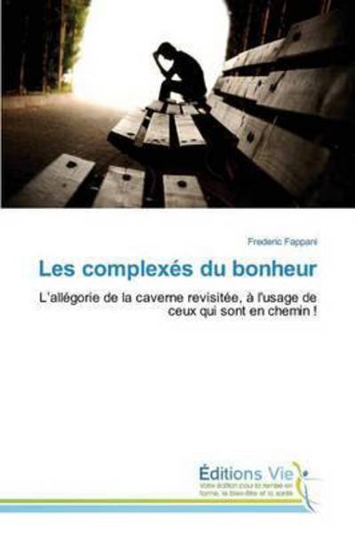 Cover for Fappani Frederic · Les Complexes Du Bonheur (Taschenbuch) (2018)