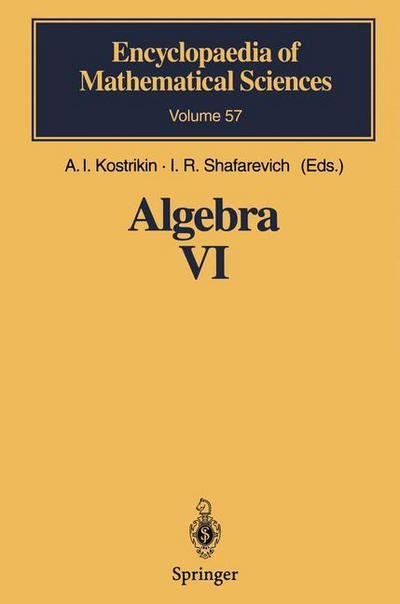 Cover for A I Kostrikin · Algebra VI: Combinatorial and Asymptotic Methods of Algebra. Non-Associative Structures - Encyclopaedia of Mathematical Sciences (Pocketbok) [Softcover reprint of the original 1st ed. 1995 edition] (2011)