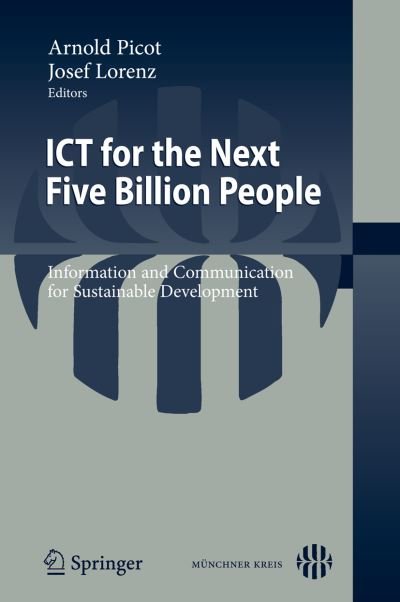 Cover for Picot · ICT for the Next Five Billion People: Information and Communication for Sustainable Development (Paperback Bog) [2010 edition] (2010)