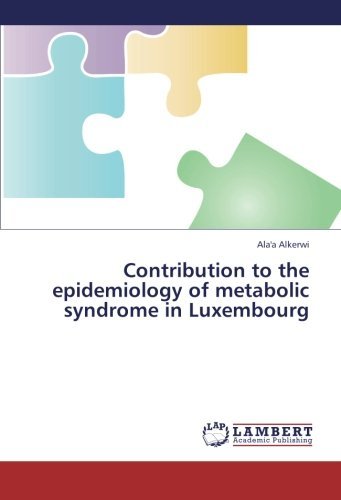 Cover for Ala'a Alkerwi · Contribution to the Epidemiology of Metabolic Syndrome in Luxembourg (Paperback Bog) (2013)