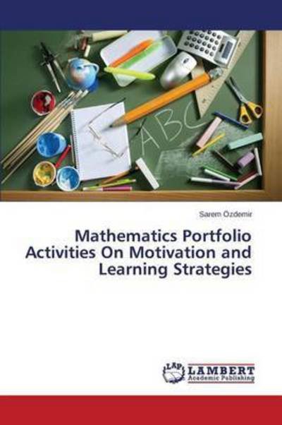 Cover for Ozdemir Sarem · Mathematics Portfolio Activities on Motivation and Learning Strategies (Taschenbuch) (2015)