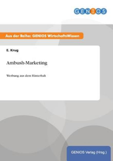 Cover for E Krug · Ambush-Marketing: Werbung aus dem Hinterhalt (Paperback Book) (2015)