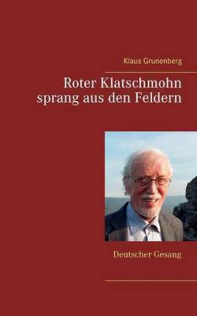 Cover for Grunenberg · Roter Klatschmohn sprang aus (Book) (2017)