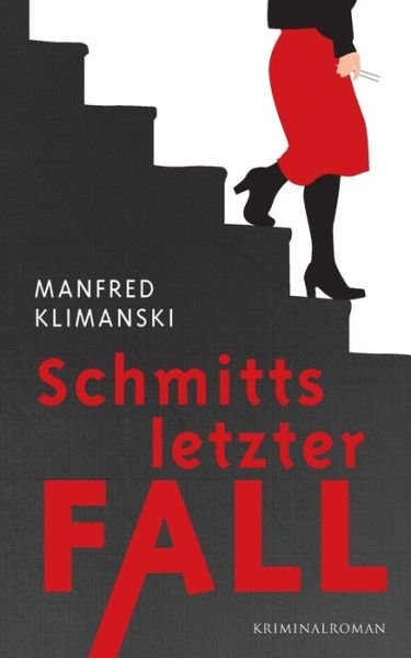 Cover for Klimanski · Schmitts letzter Fall (Bok) (2017)