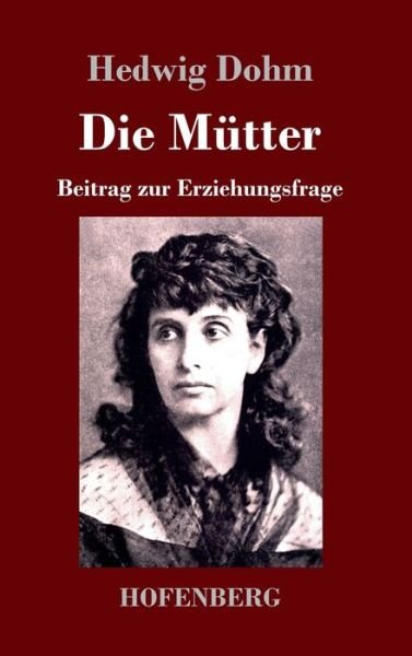 Cover for Dohm · Die Mütter (Bok) (2020)