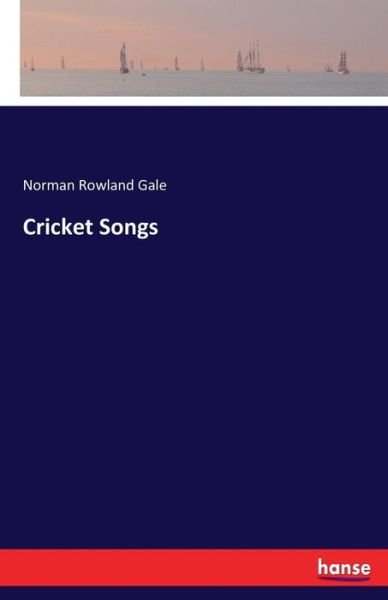 Cover for Gale · Cricket Songs (Book) (2017)