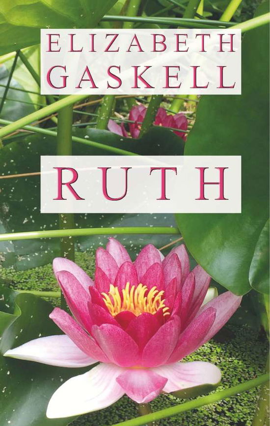 Cover for Gaskell · Ruth (Book)