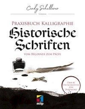 Cover for Schullerer · Praxis Kalligraphie: Histori (Book)