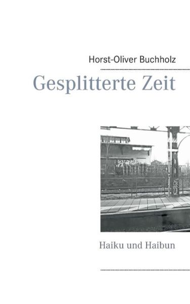 Cover for Buchholz · Gesplitterte Zeit (Book) (2019)