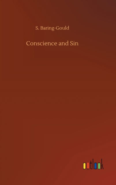 Cover for S Baring-Gould · Conscience and Sin (Hardcover Book) (2020)