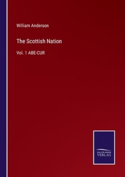 Cover for William Anderson · The Scottish Nation (Pocketbok) (2022)
