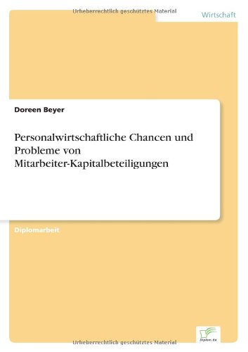 Cover for Doreen Beyer · Personalwirtschaftliche Chancen und Probleme von Mitarbeiter-Kapitalbeteiligungen (Paperback Book) [German edition] (1999)