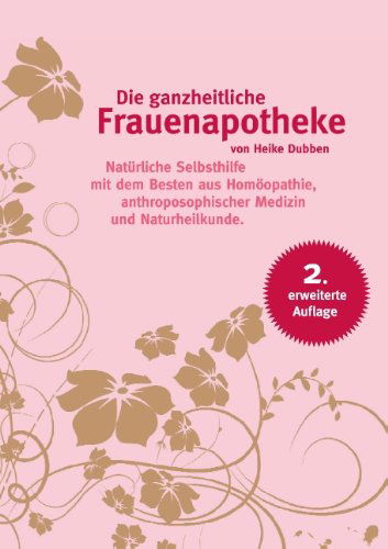 Cover for Dubben · Die ganzheitliche Frauenapotheke (Book) [German edition] (2012)