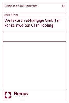 Die faktisch abhängige GmbH im - Nolting - Books -  - 9783848746248 - December 14, 2017