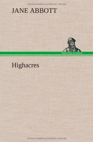 Cover for Jane Abbott · Highacres (Innbunden bok) (2012)