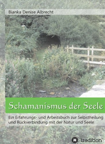 Cover for Bianka Denise Albrecht · Schamanismus Der Seele (Hardcover bog) [German edition] (2013)