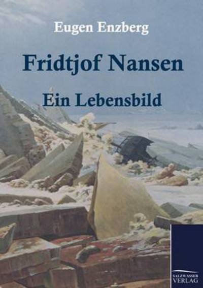Cover for Eugen Enzberg · Fridtjof Nansen (Paperback Book) [German edition] (2010)