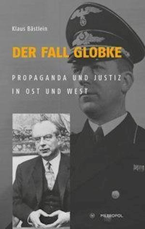 Cover for Bästlein · Der Fall Globke (Book)