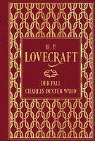 Der Fall Charles Dexter Ward - H. P. Lovecraft - Bøger - Nikol - 9783868207248 - 12. juli 2022