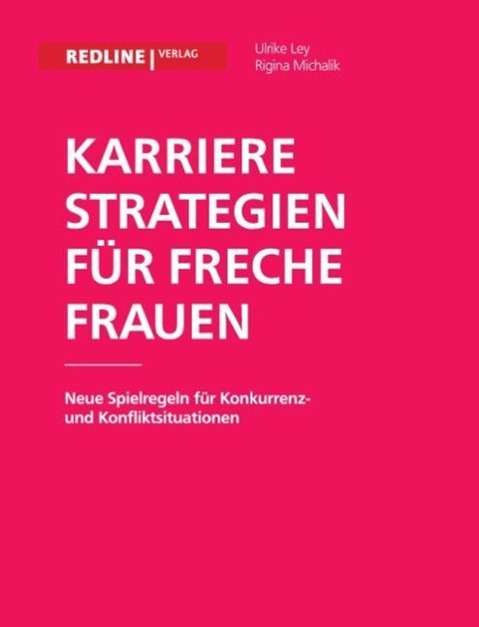 Cover for Ley · Karrierestrategien für freche Fraue (Bog)