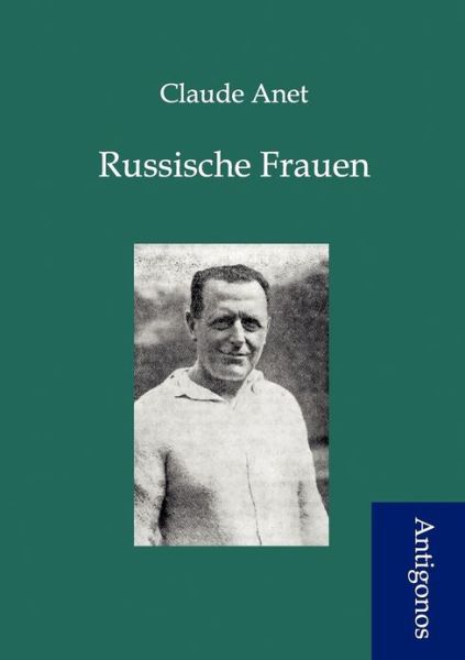 Cover for Claude Anet · Russische Frauen (Paperback Book) [German edition] (2012)