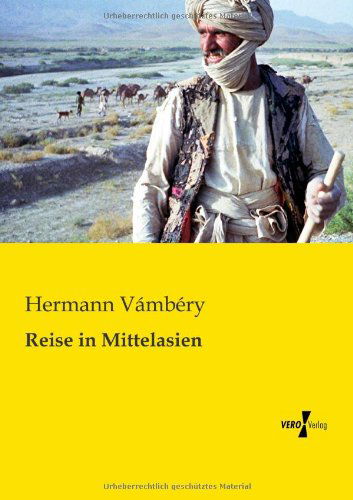 Cover for Hermann Vambery · Reise in Mittelasien (Paperback Book) [German edition] (2019)