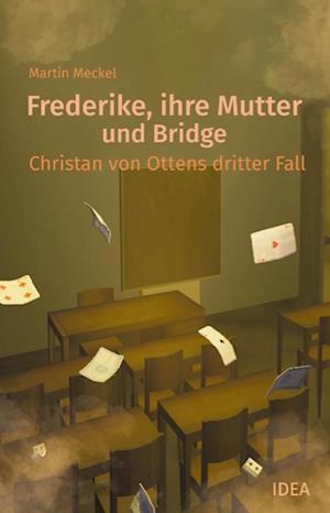 Cover for Martin Meckel · Frederike, ihre Mutter und Bridge (Book) (2024)