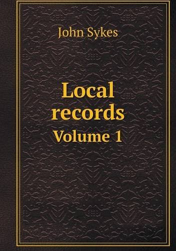 Cover for John Sykes · Local Records Volume 1 (Paperback Book) (2013)