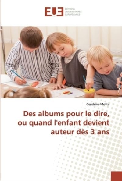 Cover for Motte · Des albums pour le dire, ou quand (Book) (2020)
