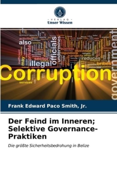 Cover for Jr Frank Edward Paco Smith · Der Feind im Inneren; Selektive Governance-Praktiken (Paperback Book) (2021)