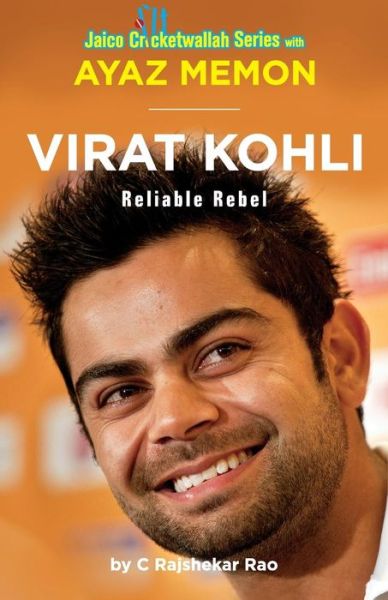 Cover for Ayaz Menon · Virat Kohli: Reliable Rebel (Paperback Book) (2013)