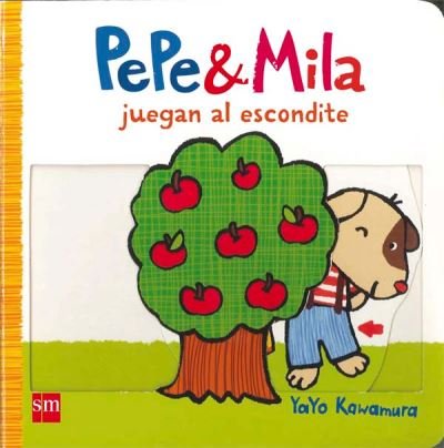 Cover for Yayo Kawamura · Pepe y Mila juegan al escondite (Hardcover Book) (2015)