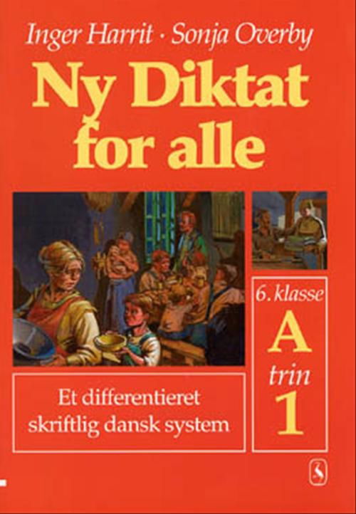 Cover for Sonja Overby; Inger Harrit · Ny Diktat for alle 6. klasse: Ny Diktat for alle 6. klasse (Sewn Spine Book) [1.º edición] (2000)