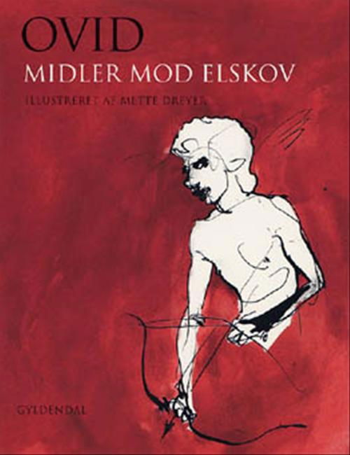 Cover for Ovid · Midler mod elskov (Sewn Spine Book) [1st edition] (2001)