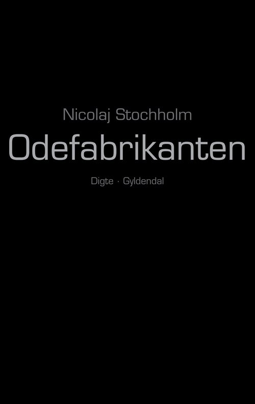 Cover for Nicolaj Stochholm · Odefabrikanten (Sewn Spine Book) [1er édition] (2011)