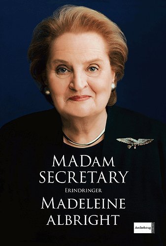 Cover for Madeleine Albright · Madam Secretary (Sewn Spine Book) [1.º edición] (2004)