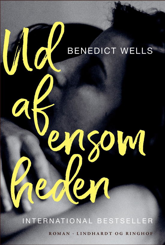 Ud af ensomheden - Benedict Wells - Bøger - Lindhardt og Ringhof - 9788711568248 - 4. april 2018